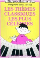 Thèmes classiques les plus célèbres Volume 2 Thèmes classiques les plus célèbres Volume 2