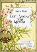 Les Plaisirs de la musique Déb.B Les Plaisirs de la musique Déb.B