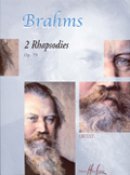 BRAHMS Rhapsodies (2) Op.79 BRAHMS Rhapsodies (2) Op.79