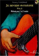 Je deviens guitariste Volume 2 Je deviens guitariste Volume 2